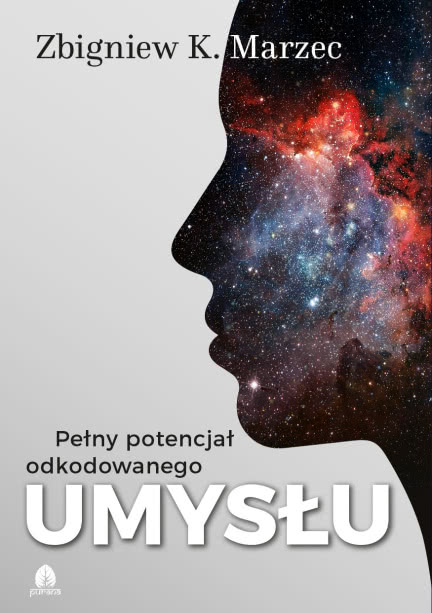 Pełny Potencjał Odkodowanego Umysłu