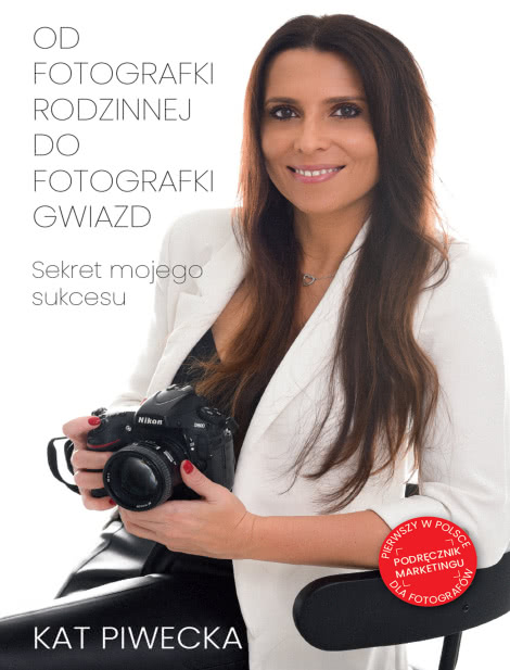 Od Fotografki Rodzinnej Do Fotografki Gwiazd