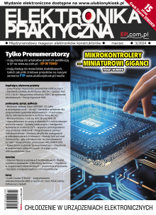 Elektronika Praktyczna - 3/2024